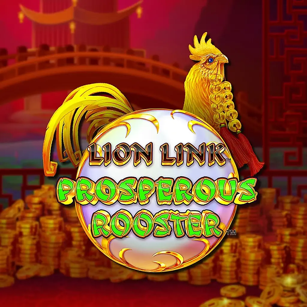 Бонусы Lion Link Prosperitys Rooster 2 - обзор и подсказки по бонусам